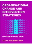 Organisational Change and Intervention Strategies, 1/Ed.